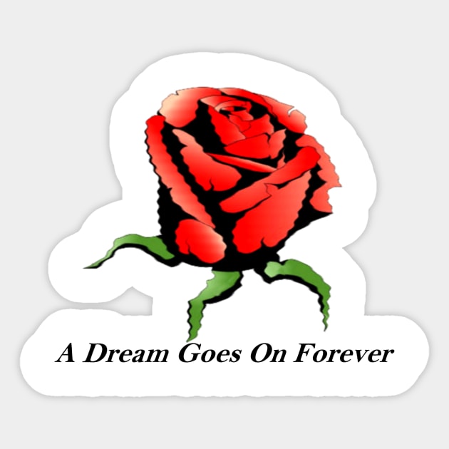 A Dream Goes On Forever Sticker by uglykidz